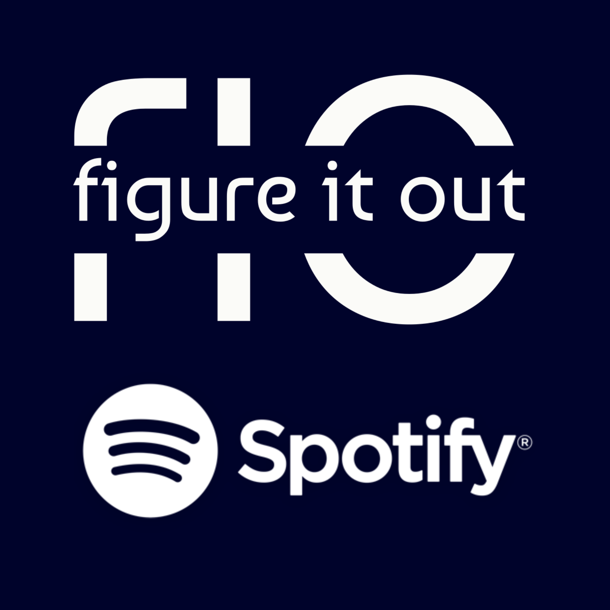 Figure it out spotify podcast fio